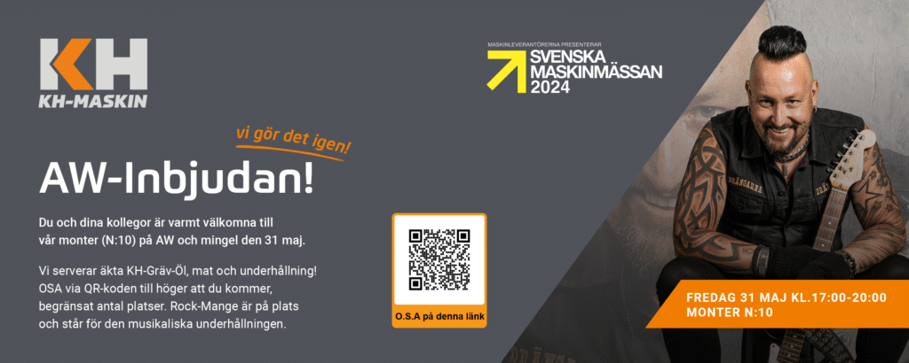 AW fredag 31 maj i KH-Maskins monter N:10 på Svenska Maskinmässan kl 17-20